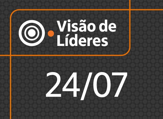 Thumb Visão de Líderes - 24/07