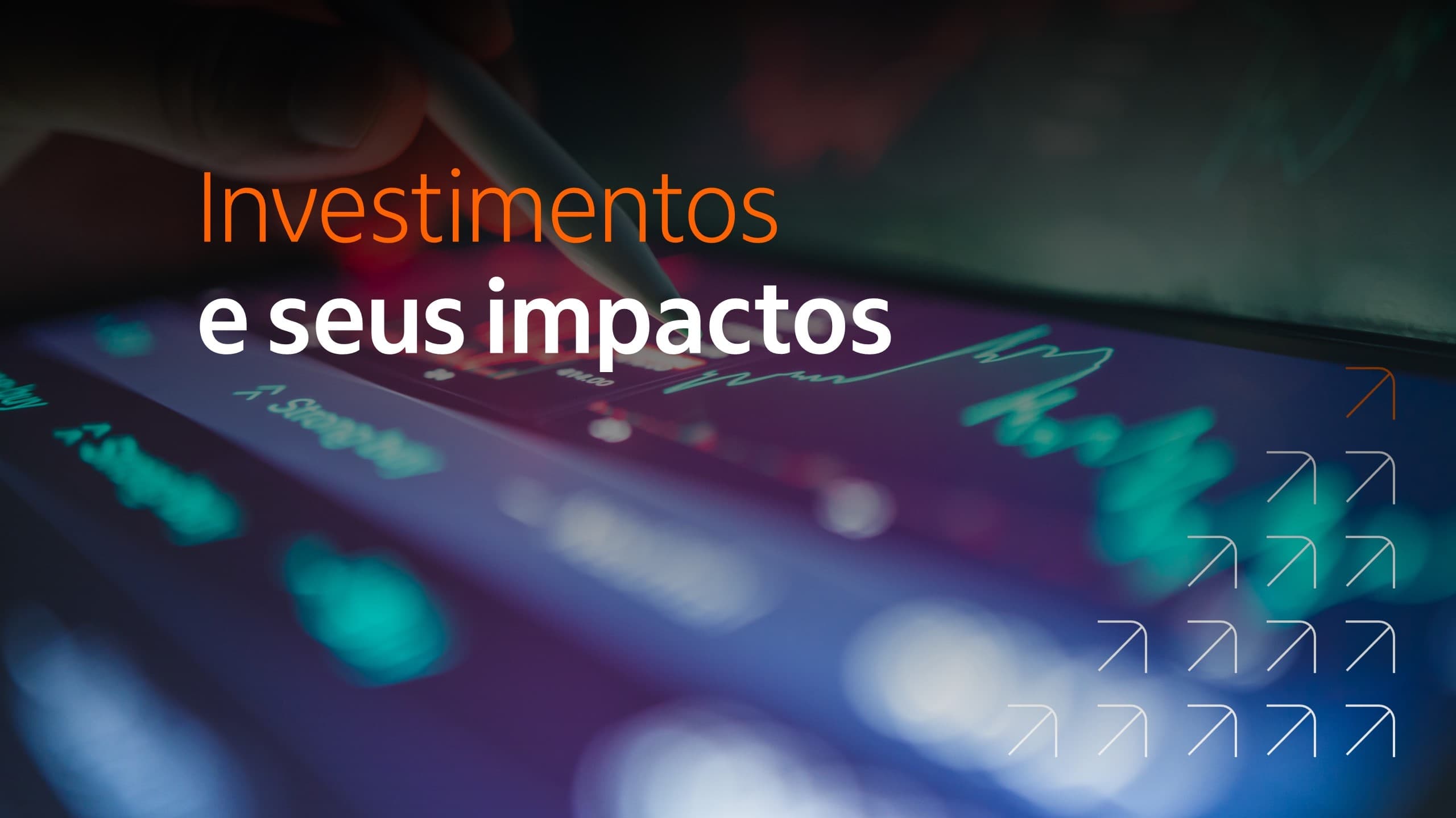Logo da newsletter Investimentos e seus impactos