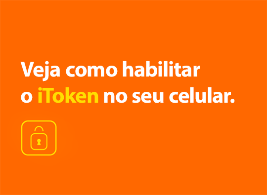 veja como habilitar o iToken no seu celular.