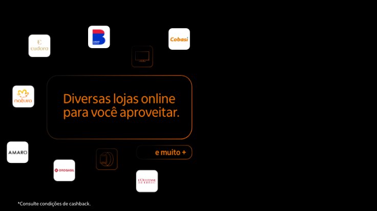 Texto "Diversas lojas online para você aproveitar e muito mais. Consulte condições de cashback." com logos dos parceiros Casas Bahia, Cobasi, Amaro e Eudora, Natura, L'Occitane en Provence.