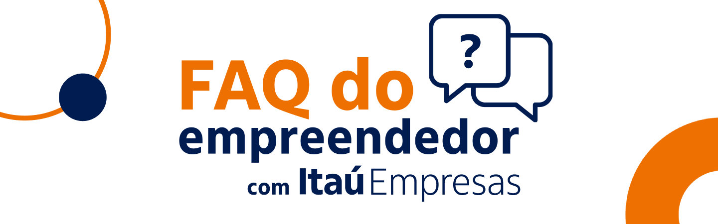 Fundo branco com a frase "FAQ do empreendedor com Itaú Empresas"