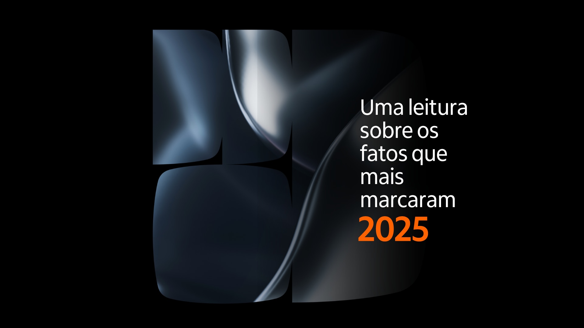 Ilustração com o escrito "Uma leitura sobre os fatos que mais marcaram 2025"