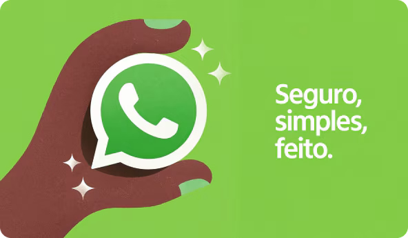 Ilustração de uma mão segurando o símbolo do Whatsapp, escrito "Seguro, simples, feito".