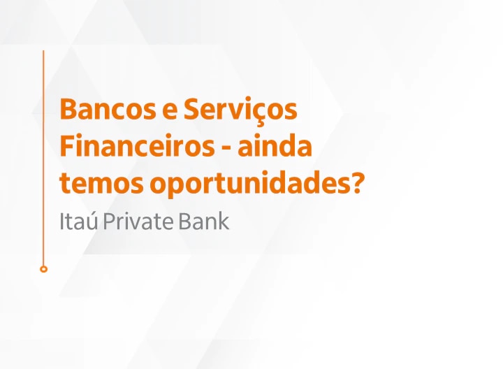 Thumb Bancos e Serviços Financeiros - ainda há oportunidade?