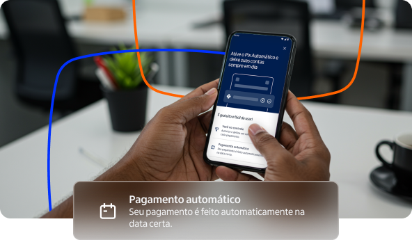 Pagamento automático: Seu pagamento é feito automaticamente na data certa.