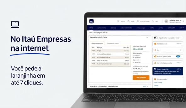 Imagem da tela com o texto "No Itaú Empresas na internet, você pede a laranjinha em até 7 cliques"