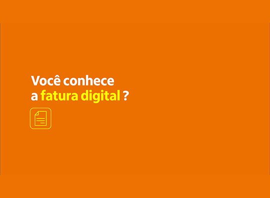 você conhece a fatura digital?