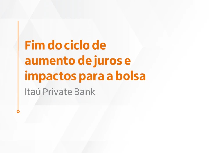Thumb Fim do ciclo de aumento de juros e impactos na bolsa.