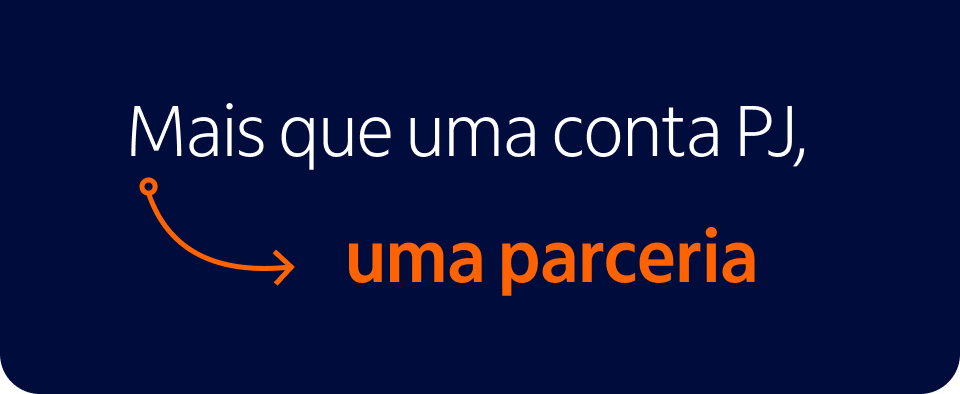 Mais que uma conta PJ, uma parceria.