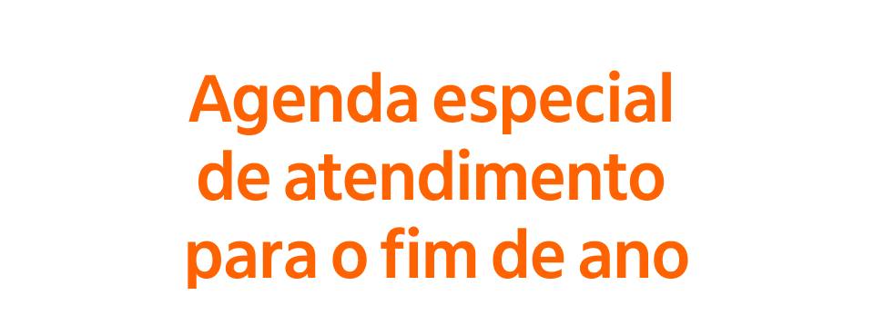 Agenda especial de atendimento para o fim de ano