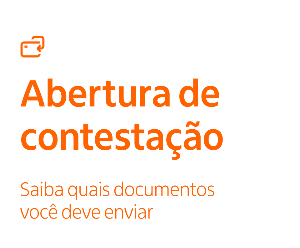 Abertura de contestação. Saiba quais documentos você deve enviar.