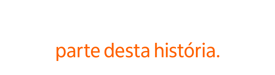 Obrigado por fazer  parte desta história. 
