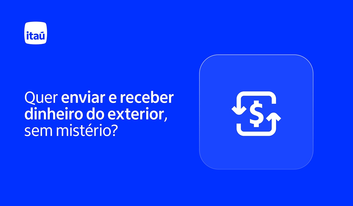 Como enviar e receber dinheiro do exterior?