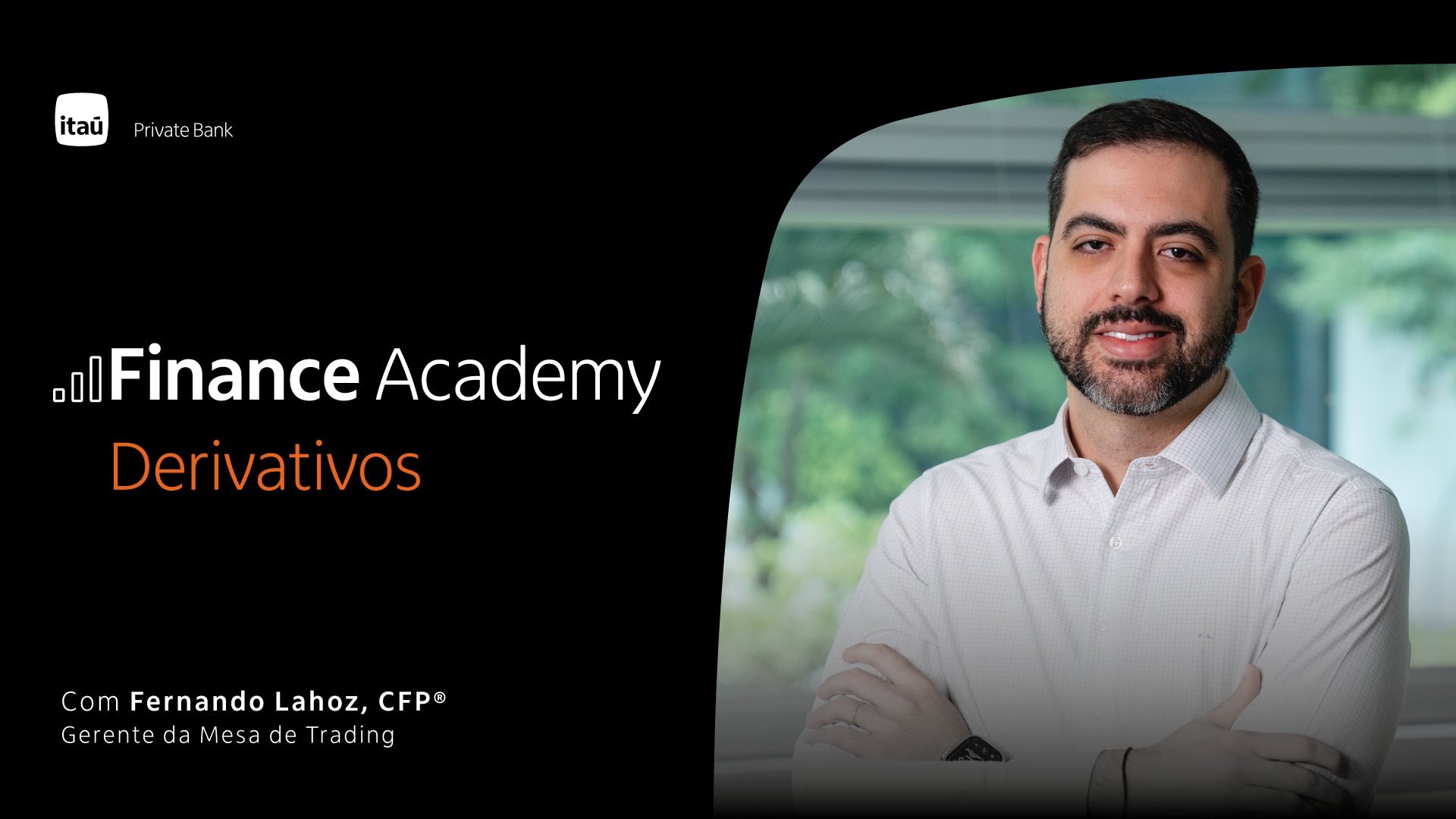 Finance Academy: conheça o novo módulo sobre derivativos