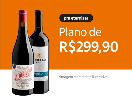 Banner com vinhos do plano Pra Eternizar de R$ 299,90, por R$ 224,92
