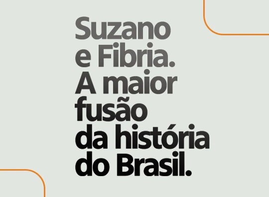 Suzano e Fibria. A maior fusão da História do Brasil.