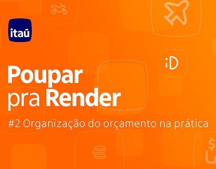Ilustração escrito Vídeocast Poupar pra render e a logo Itaú