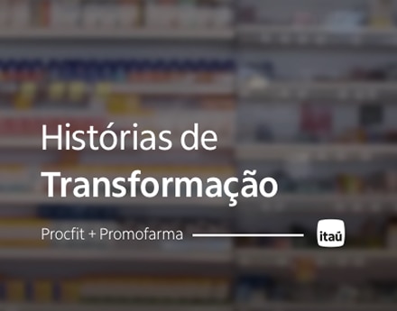 Histórias de transformação - Procfit + Promofarma